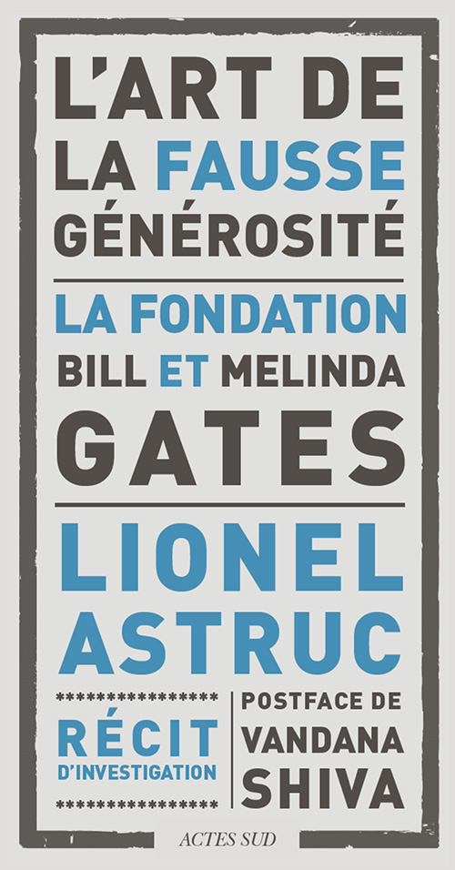 L'art de la fausse générosité : La fondation Bill et Melinda Gates