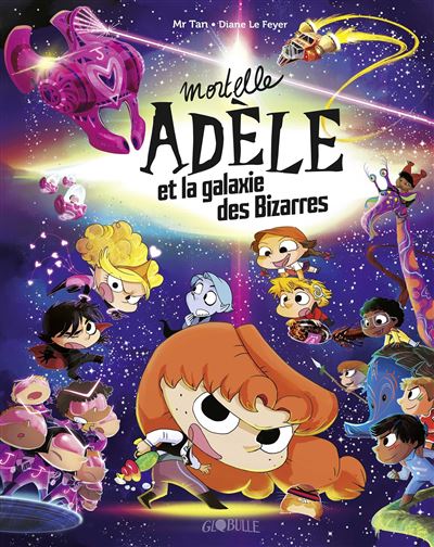 Mortelle Adèle - Edition collector : Mortelle Adèle et la galaxie des Bizarres 