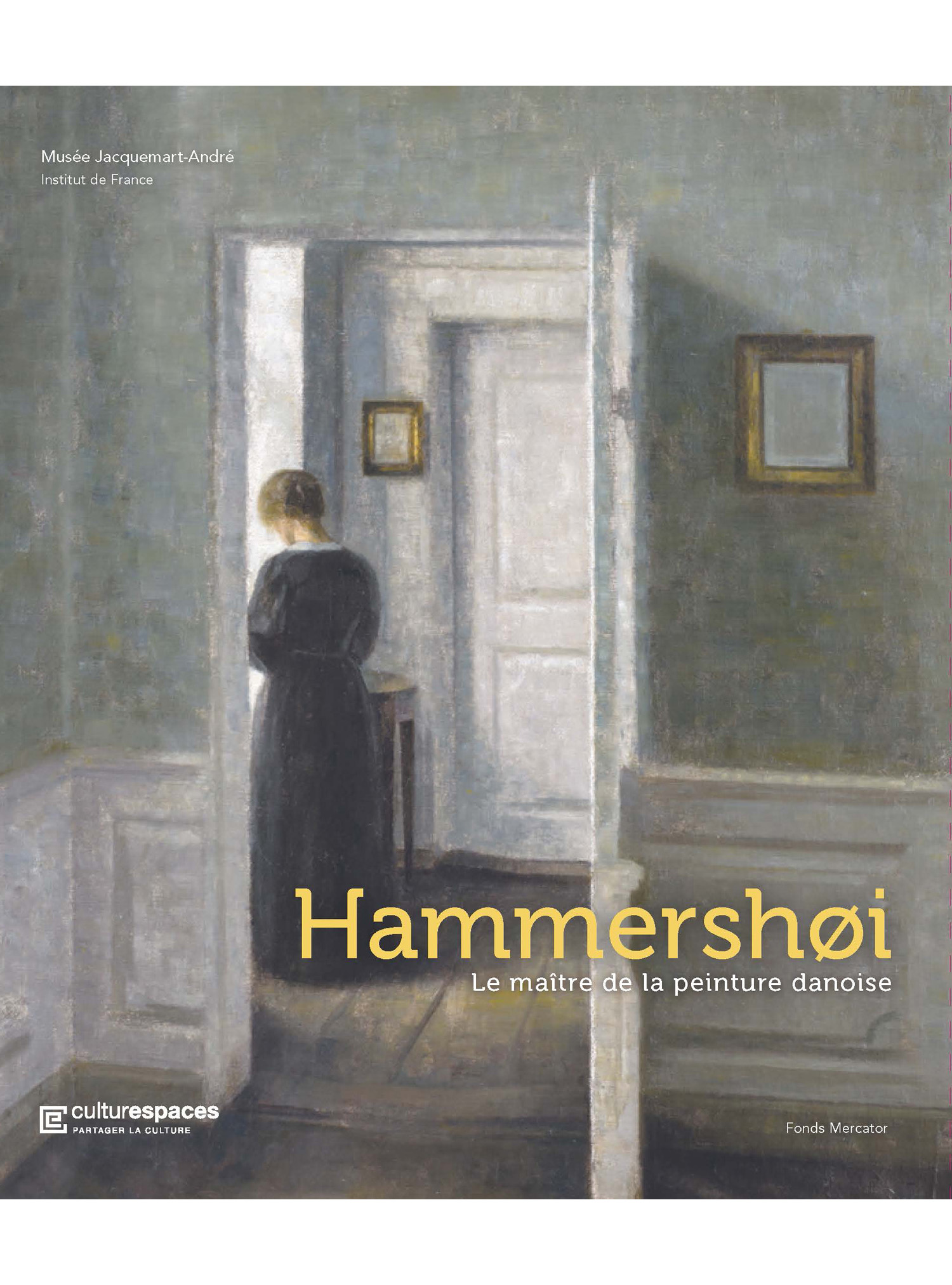 Hammershøi, le maître de la peinture danoise