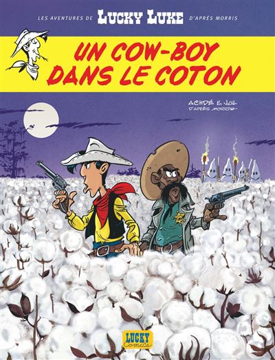Lucky Luke - Tome 9 Un cow-boy dans le coton 